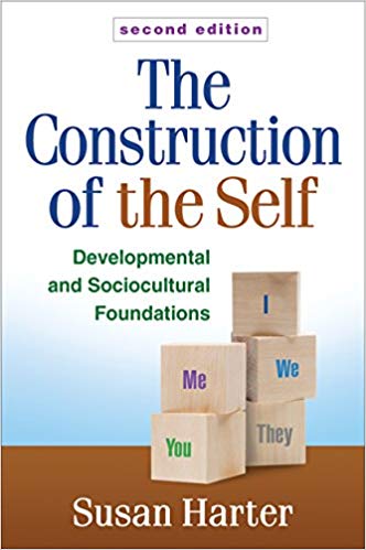 The Construction of the Self, Second Edition: Developmental and Sociocultural Foundations 2nd Edition